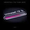 Uninstall the Year 2020 - Single album lyrics, reviews, download