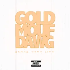 Gold Mouf Dawg - Single by YammyGvng Lito album reviews, ratings, credits