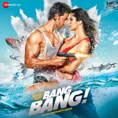 Bang Bang (Original Motion Picture Soundtrack) by Vishal & Shekhar album reviews, ratings, credits