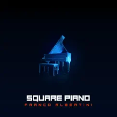 Square Piano by Franco Albertini album reviews, ratings, credits