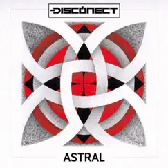 Astral (Original Mix) Song Lyrics