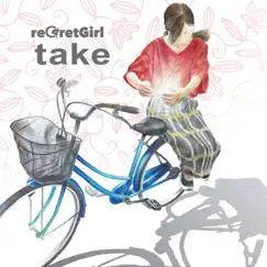 Take by ReGretGirl album reviews, ratings, credits