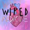 Medicine - Single album lyrics, reviews, download