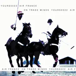 On Trade Winds - EP by Air France album reviews, ratings, credits