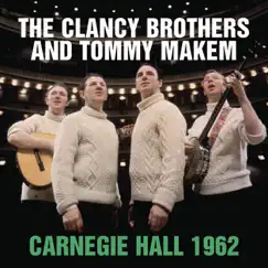 Carnegie Hall 1962 (Live) by The Clancy Brothers & Tommy Makem album reviews, ratings, credits
