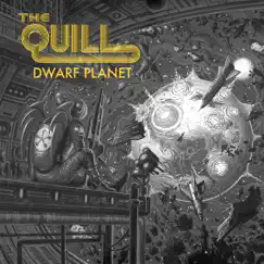 Dwarf Planet - Single by The Quill album reviews, ratings, credits
