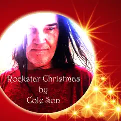 Rockstar Christmas - Single by Cole Son album reviews, ratings, credits