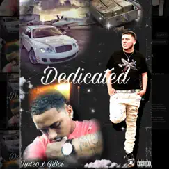 Dedicated - Single by Ty420 album reviews, ratings, credits