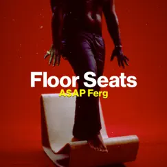 Floor Seats - Single by A$AP Ferg album reviews, ratings, credits