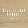 I Fall in Love Too Easily (Cover) - Single album lyrics, reviews, download