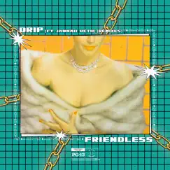 Drip (feat. Jannah Beth) [Remixes] - EP by Friendless album reviews, ratings, credits