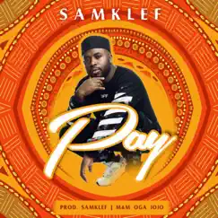 Pay - Single by Samklef album reviews, ratings, credits