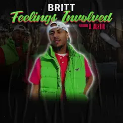 Feelings Involved (feat. D. Austin) - Single by Britt album reviews, ratings, credits