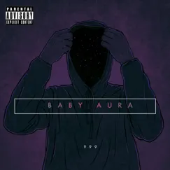Baby Aura - Single by The Great AURA album reviews, ratings, credits