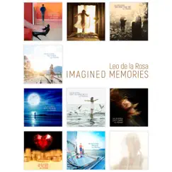 Imagined Memories by Leo de la Rosa album reviews, ratings, credits