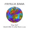 (Say Yes) World With a Little More Love [feat. Ryan Hiraoka] - Single album lyrics, reviews, download