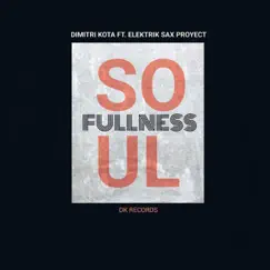 Soulfullness (feat. Elektrik Sax Proyect) Song Lyrics