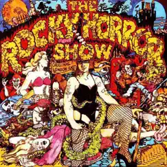 The Rocky Horror Show (Original 1973 London Cast) by Richard O'Brien, Tim Curry & Julie Covington album reviews, ratings, credits