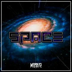 Space - Single by WORK!N album reviews, ratings, credits