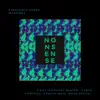 Nonsense (feat. Anthony Aldissi, Corey Fonville, Keaton Will & Doug South) - Single album lyrics, reviews, download
