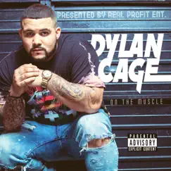 On the Muscle by Dylan Cage album reviews, ratings, credits