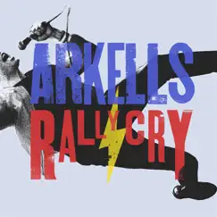 Rally Cry by Arkells album reviews, ratings, credits