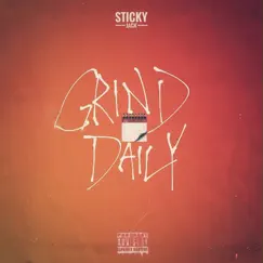Grind Daily - Single by Sticky Jack album reviews, ratings, credits