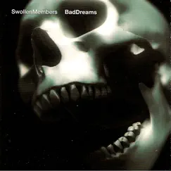 Bad Dreams by Swollen Members album reviews, ratings, credits