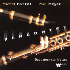 Rencontre. Duos pour clarinettes de Mozart, Haydn, Yost, Rousseau & CPE Bach by Michel Portal & Paul Meyer album reviews, ratings, credits