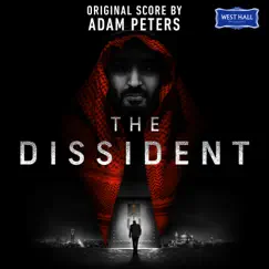 The Dissident (Original Motion Picture Soundtrack) by Adam Peters album reviews, ratings, credits