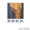 B.B.O.D. - Single album lyrics, reviews, download