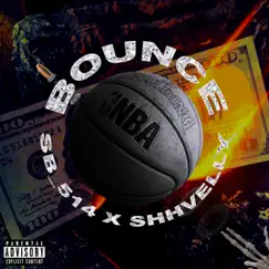 Bounce (feat. Shhvelly) - Single by ShoBiz514 album reviews, ratings, credits