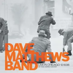 Live In Chicago 12.19.98 at the United Center by Dave Matthews Band album reviews, ratings, credits