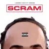 Scram (feat. Swank) - Single album lyrics, reviews, download