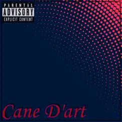 Cane D'art - Single by Mixta Rap, Rafax MC & Primo D album reviews, ratings, credits