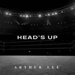 Head's Up - Single by Arthur Lee album reviews, ratings, credits
