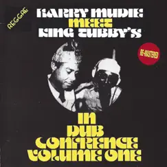 Harry Mudie Meet King Tubby In Dub Confrence, Vol. One by Harry Mudie album reviews, ratings, credits