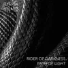 Rider of Darkness, Path of Light: XII. Path of Light III song lyrics