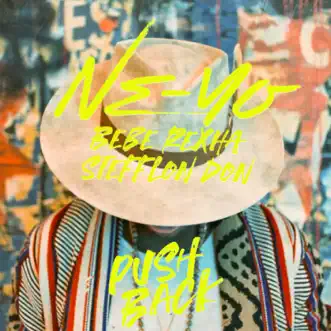 Push Back - Single by Ne-Yo, Bebe Rexha & Stefflon Don album download