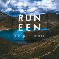 Run Een - Single (feat. Biigdog) - Single by ZIKYNUEL album reviews, ratings, credits