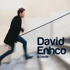 La horde (feat. Roberto Negro, Florent Nisse & Gautier Garrigue) by David Enhco album reviews, ratings, credits