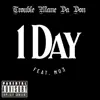 1 Day (feat. Mo3) - Single album lyrics, reviews, download