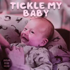 Tickle My Baby - Single by Shiloh Bear Music album reviews, ratings, credits