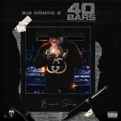 40 Bars - Single by Big Homiie G album reviews, ratings, credits