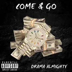 Come & Go - Single by Drama Losoo album reviews, ratings, credits