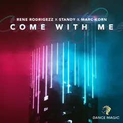 Come with Me (Extended Mix) Song Lyrics