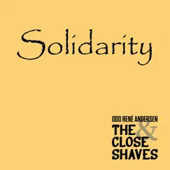 Solidarity (feat. The Close Shaves) - Single by Odd Rene Andersen album reviews, ratings, credits