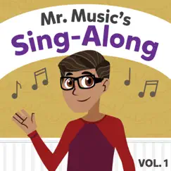 Mr. Music’s Sing-Along, Vol. 1 by LifeKids album reviews, ratings, credits