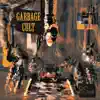 Garbage Cult album lyrics, reviews, download