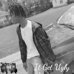 It Get Ugly - Single by Tay the Don album reviews, ratings, credits